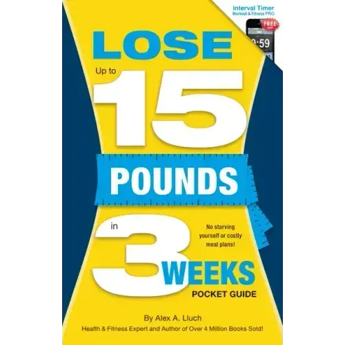 Lose Up to 15 Pounds in 3 Weeks Pocket Guide