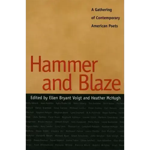 Hammer and Blaze: A Gathering of Contemporary American Poets