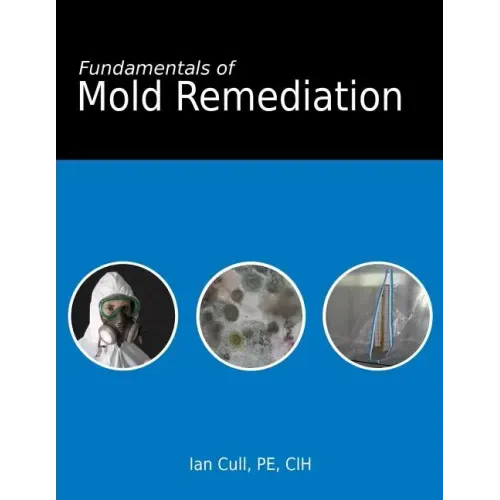 Fundamentals of Mold Remediation