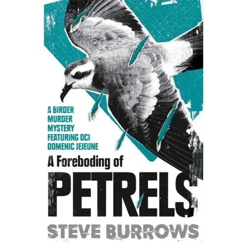 A Foreboding of Petrels: Birder Murder Mysteries