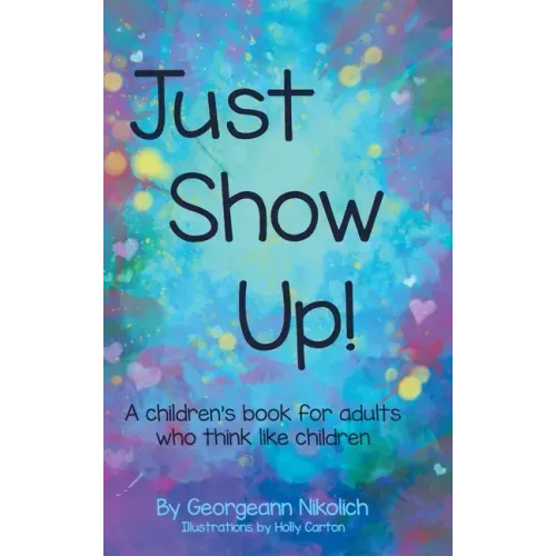 Just Show Up