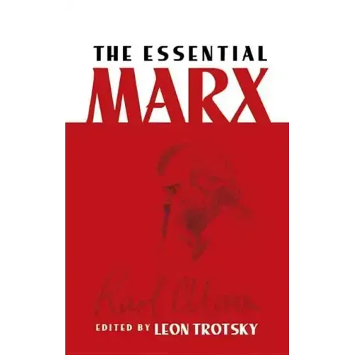 The Essential Marx