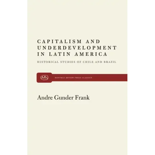 Capitalism and Underdevelopment in Latin America