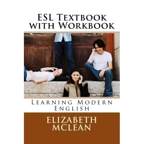 ESl textbook with Workbook: Learning Modern English
