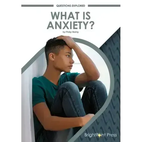 What Is Anxiety?