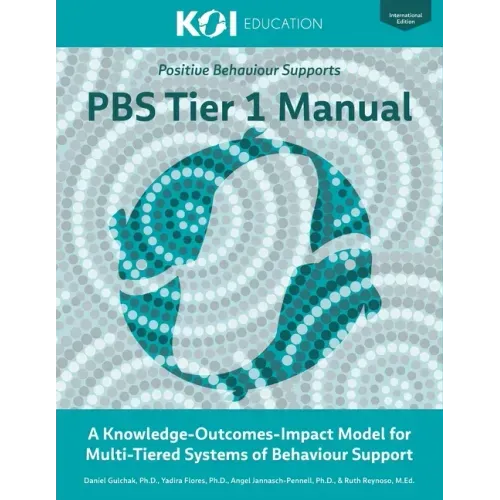 PBS Tier 1 Manual: A Knowledge-Outcomes-Impact Model for Multi-Tiered Systems of Behavior Support
