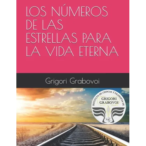 Los Números de Las Estrellas Para La Vida Eterna