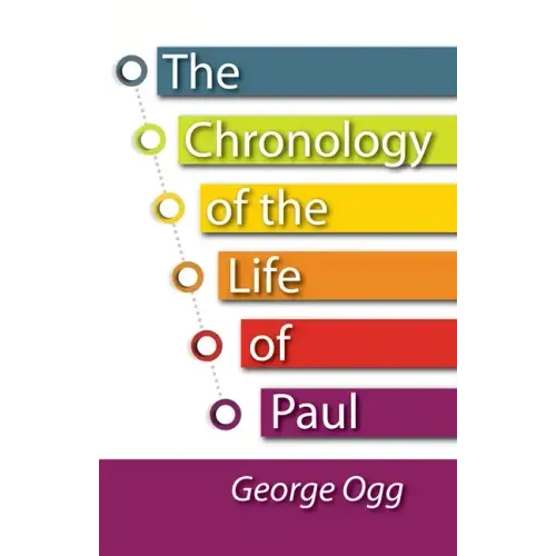 The Chronology of the Life of Paul