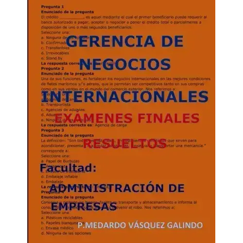 Gerencia de Negocios Internacionales-Exámenes Finales Resueltos: Facultad: Administración de Empresas