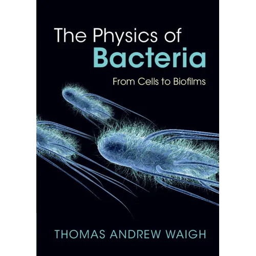 The Physics of Bacteria
