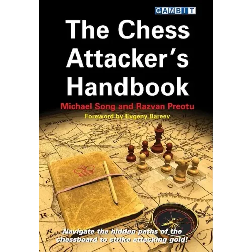The Chess Attacker's Handbook