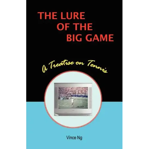 The Lure of the Big Game