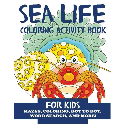 Sea Life Coloring Activity Book for Kids