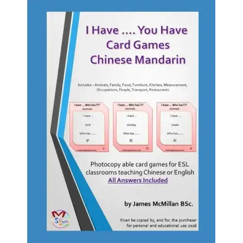 I Have .... You Have Card Gameschinese Mandarin: Photocopy Able Card Games for ESL Classrooms Teaching Chinese or English