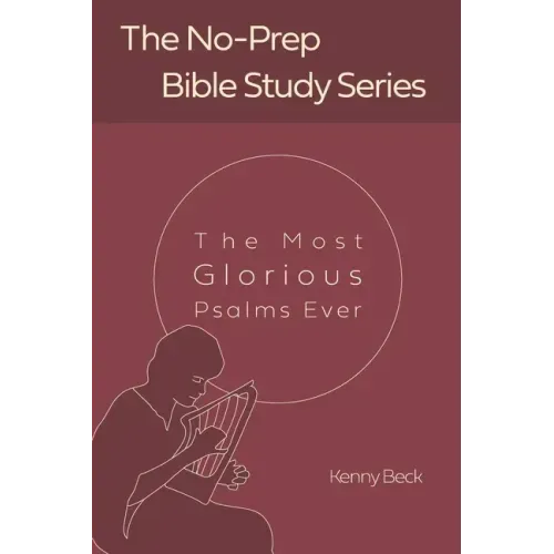 The Most Glorious Psalms Ever