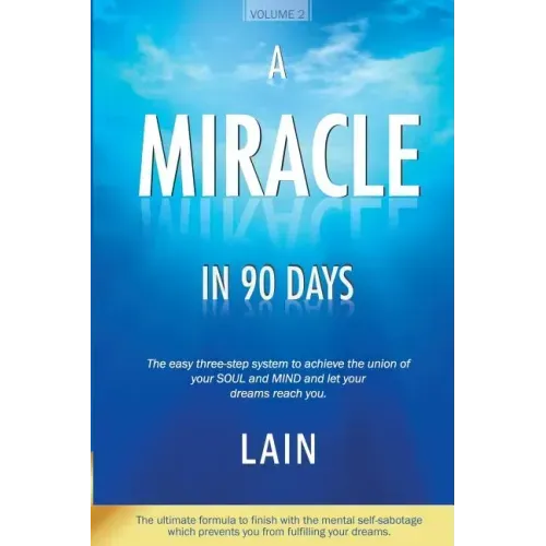 A Miracle in 90 Days