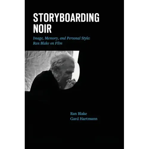 Storyboarding Noir: Image, Memory, and Personal Style: Ran Blake on Film