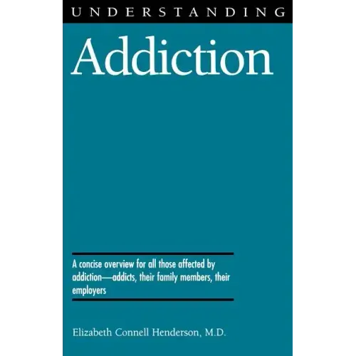 Understanding Addiction