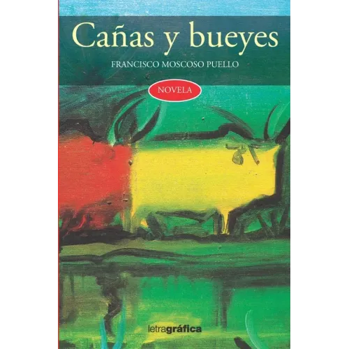 Cañas y bueyes