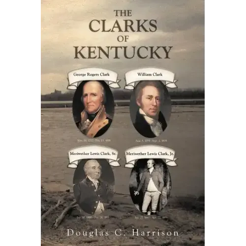 The Clarks of Kentucky