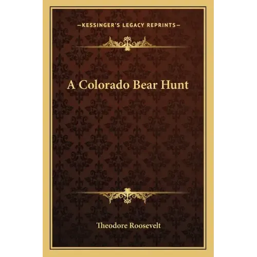 A Colorado Bear Hunt