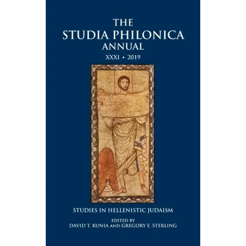 The Studia Philonica Annual XXXI, 2019: Studies in Hellenistic Judaism