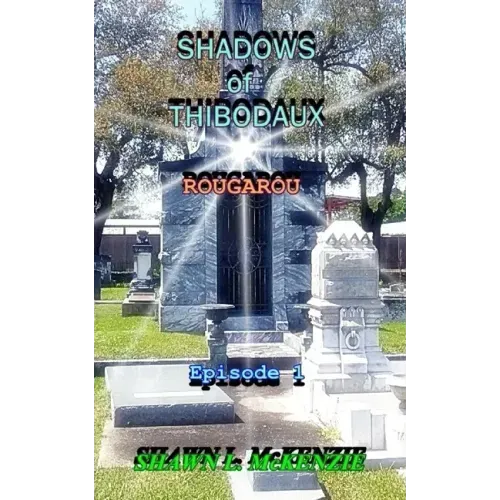 Shadows of Thibodaux: Rougarou