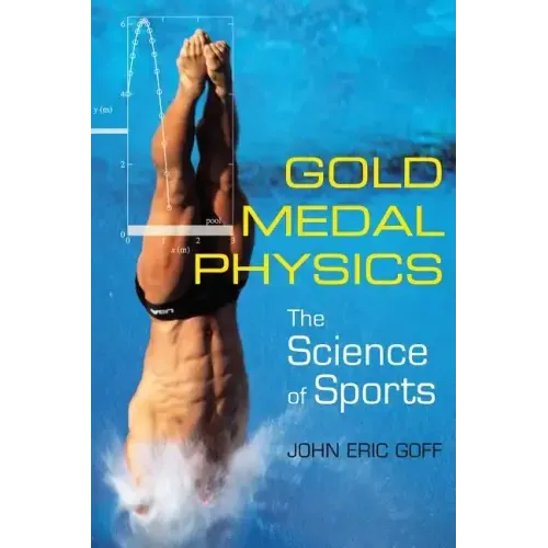 Gold Medal Physics: The Science of Sports