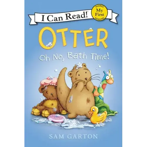 Otter: Oh No, Bath Time!