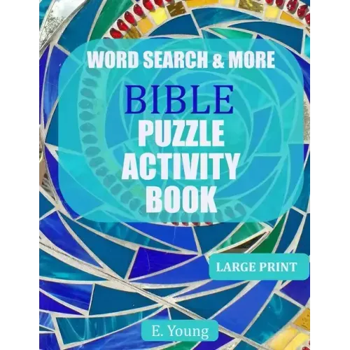 Word Search & More Bible Puzzle Activity Book: 79 Large Print Puzzles