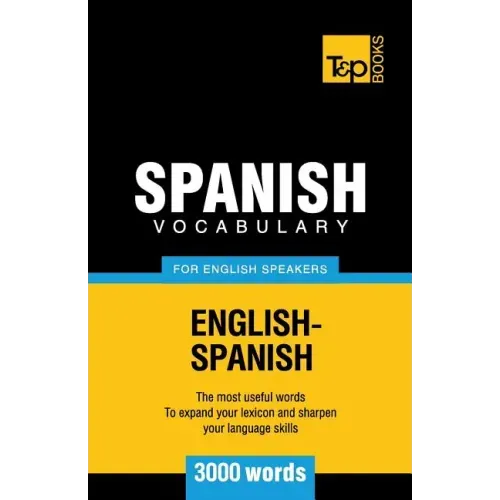 Spanish Vocabulary for English Speakers - 3000 words