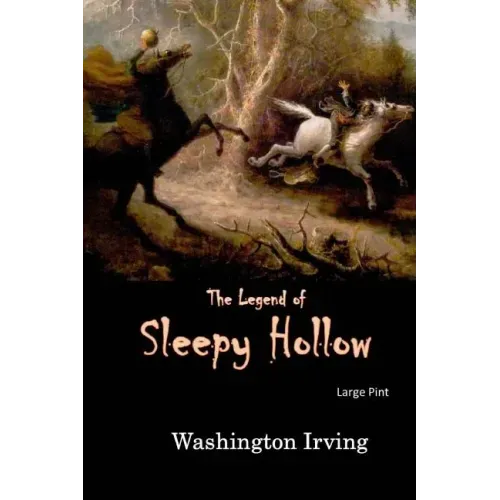 The Legend of Sleepy Hollow: Large Print