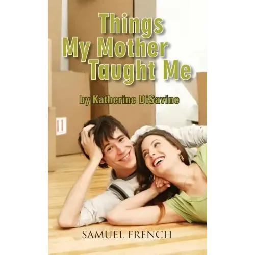 Things My Mother Taught Me