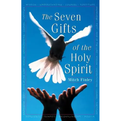 The Seven Gifts of the Holy Spirit