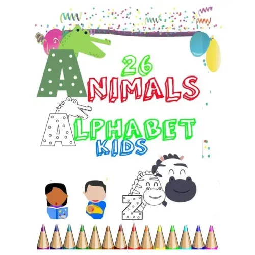26 animals alphabet kids: Simple 26 ALPHABET ANIMALS COLORING FOR Kids ages 3-8, alphabet coloring book, usborne little coloring animals