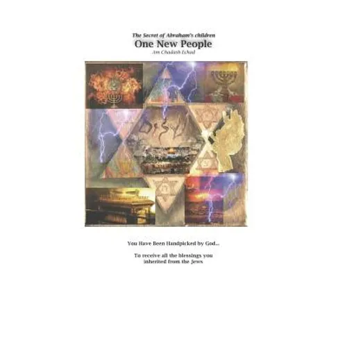 One New People: The Secret of Abraham's Children