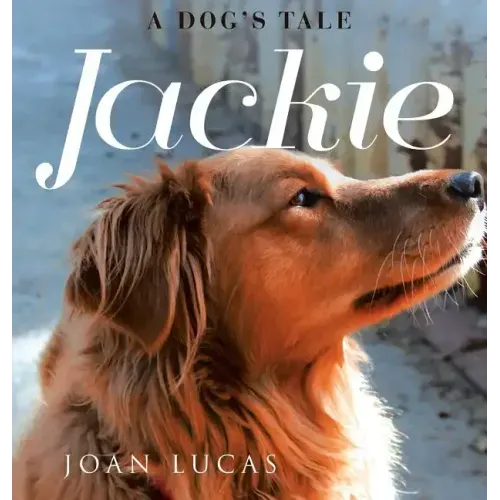 Jackie: A Dog's Tale