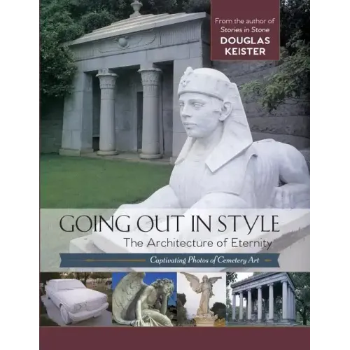 Going Out in Style: The Architecture of Eternity
