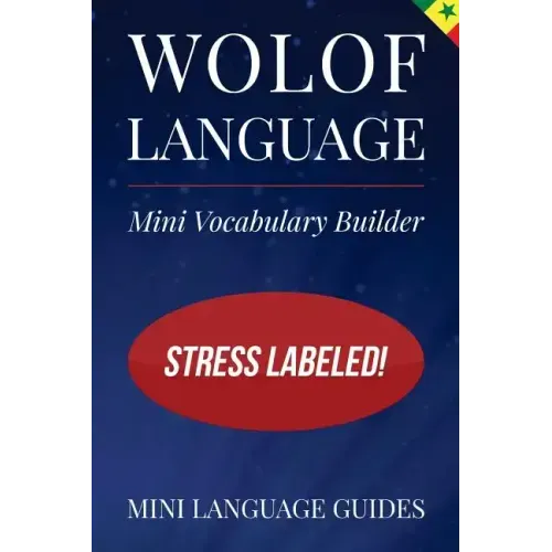 Wolof Language Mini Vocabulary Builder: Stress Labeled!