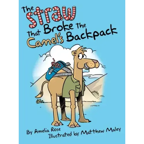 The Straw That Broke the Camel's Backpack