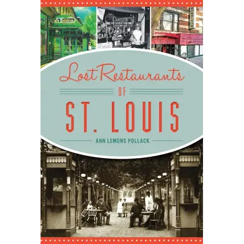 Lost Restaurants of St. Louis