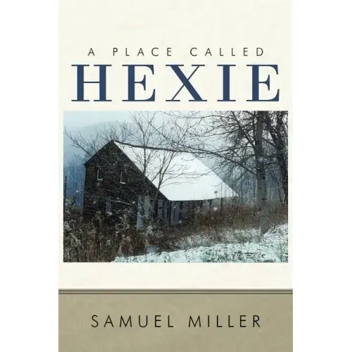 A Place Called Hexie