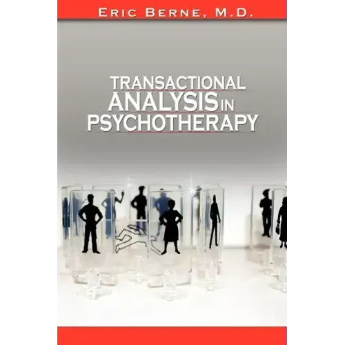 Transactional Analysis in Psychotherapy