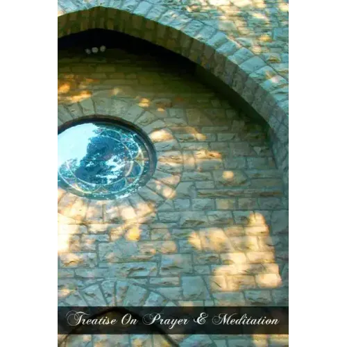 Treatise On Prayer & Meditation