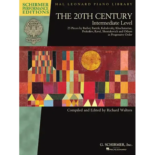The 20th Century - Intermediate Level: 25 Pieces by Barber, Bartok, Kabalevsky, Khachaturian, Prokofiev,