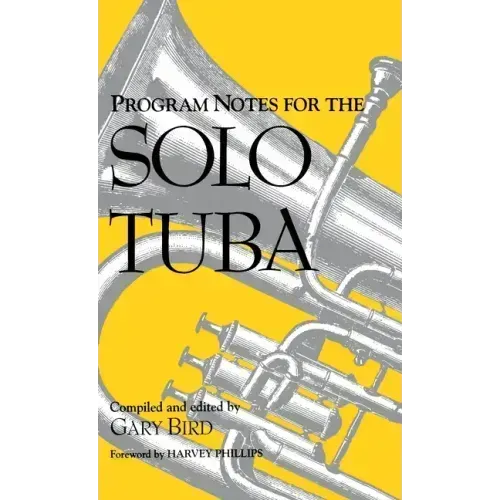 Program Notes for the Solo Tuba