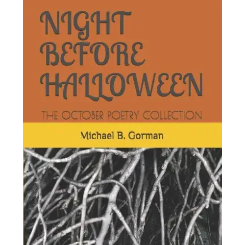 Night Before Halloween: The October Poetry Collection