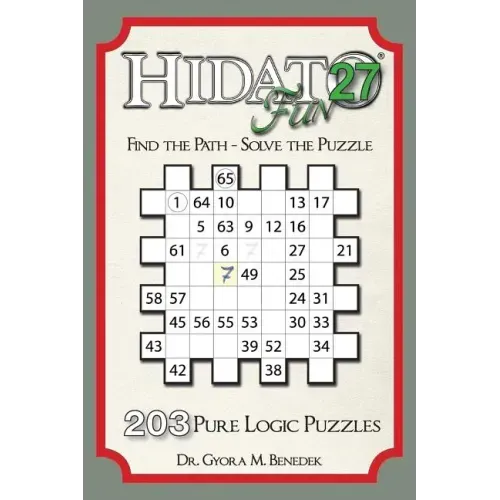 Hidato fun 27: 203 New Logic Puzzles