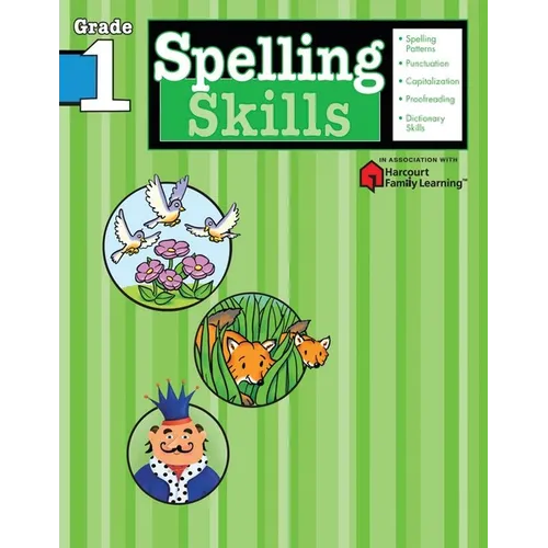 Spelling Skills: Grade 1 (Flash Kids Harcourt Family Learning)