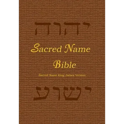Sacred Name Bible: Sacred Name King James Version